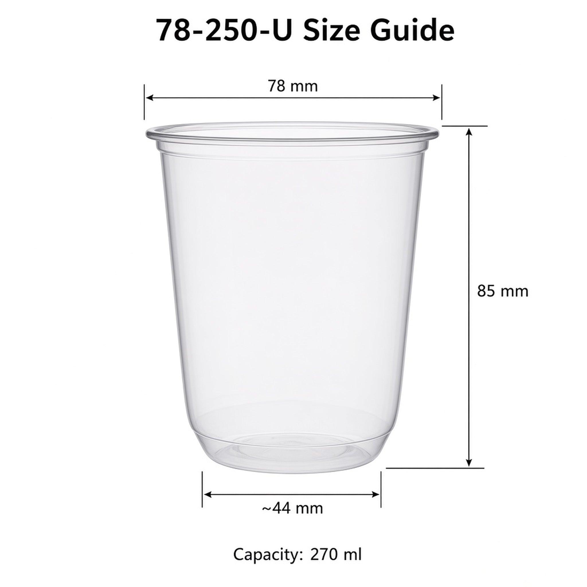 78mm U-Shape PET Cup — 78-250-U (270 ml)