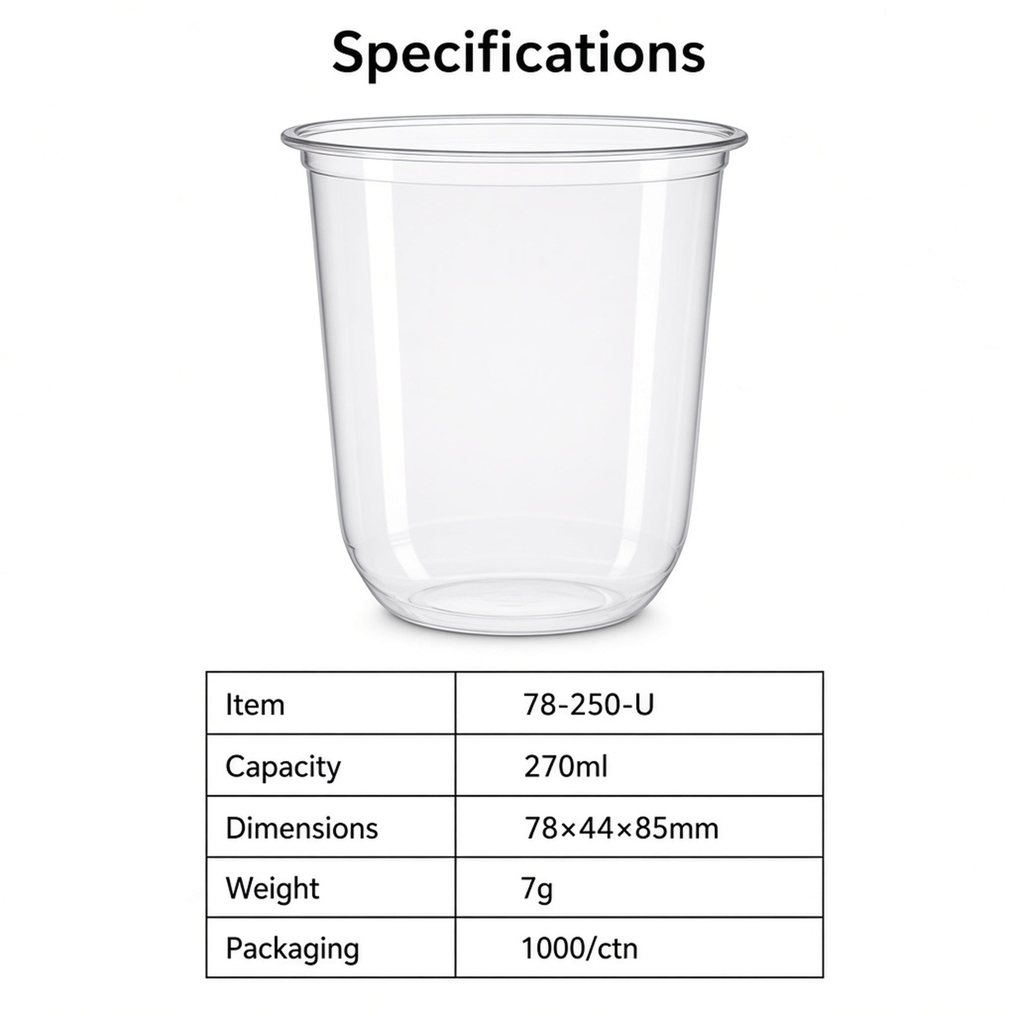 78mm U-Shape PET Cup — 78-250-U (270 ml)